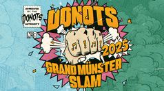 Donots - Grand Münster Slam